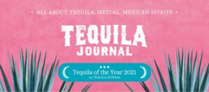 Tequila of the Year 2021 by TEQUILA JOURNAL ～「テキーラジャーナル」読者が選ぶ2021年の人気テキーラブランドランキング～結果発表！